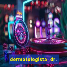 dermatologista dr. jorge tadeu lopes santos - sp