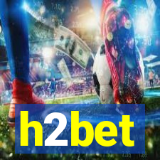 h2bet