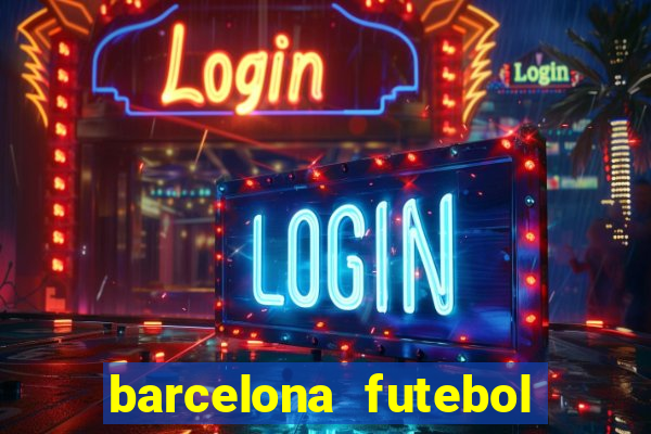 barcelona futebol play hd