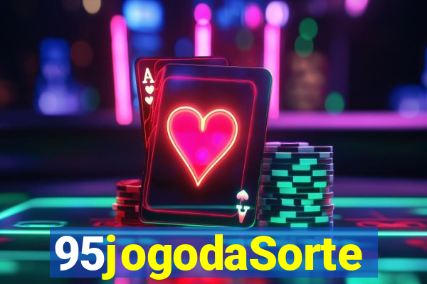 95jogodaSorte