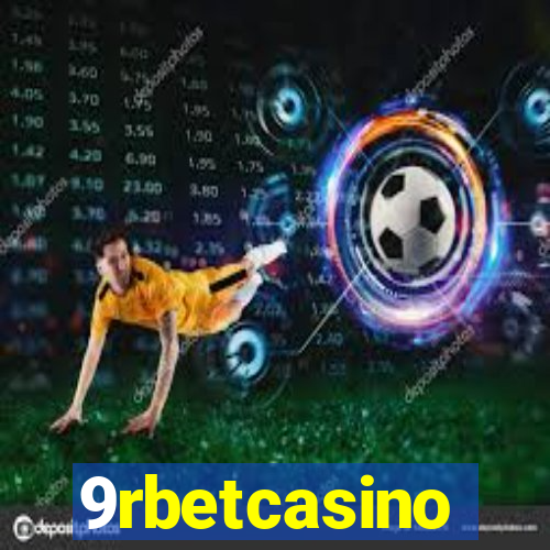 9rbetcasino