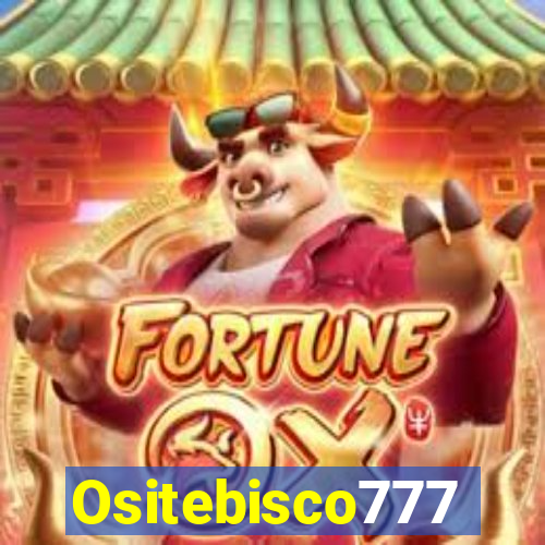 Ositebisco777