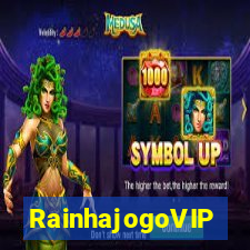 RainhajogoVIP