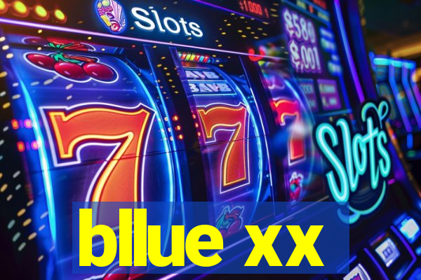 bllue xx