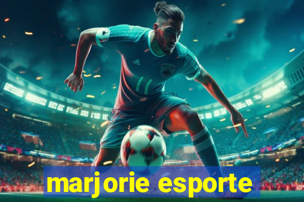 marjorie esporte