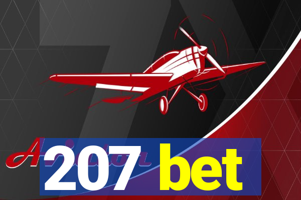 207 bet