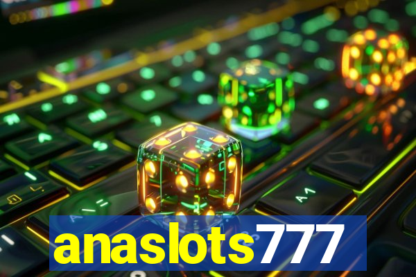 anaslots777