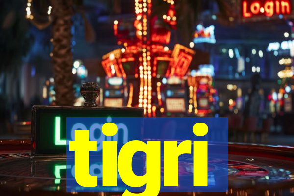 tigri