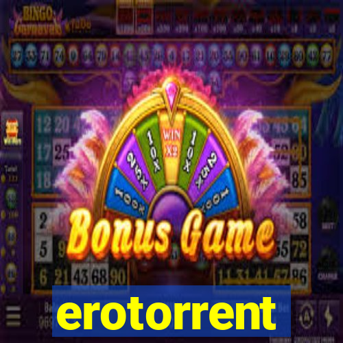 erotorrent