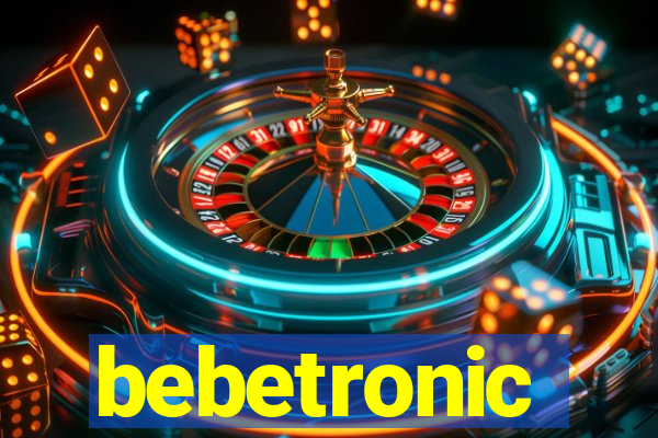 bebetronic