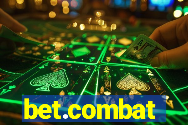 bet.combat