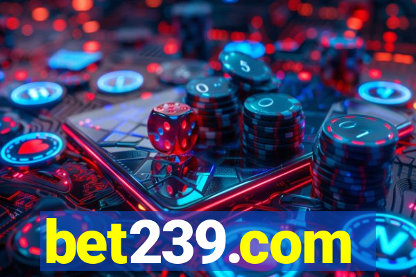 bet239.com