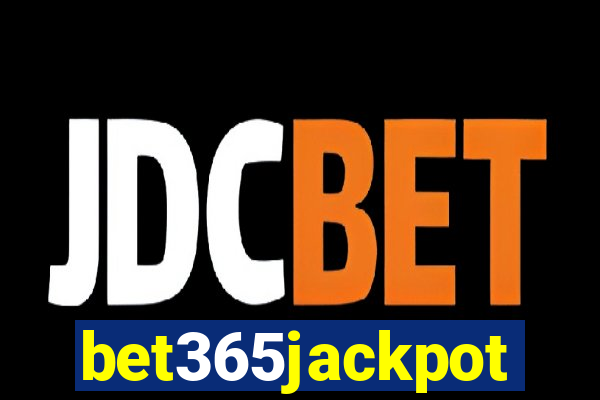 bet365jackpot