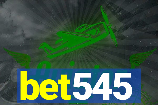 bet545