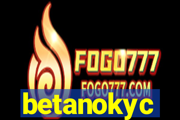 betanokyc