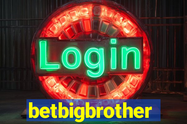 betbigbrother