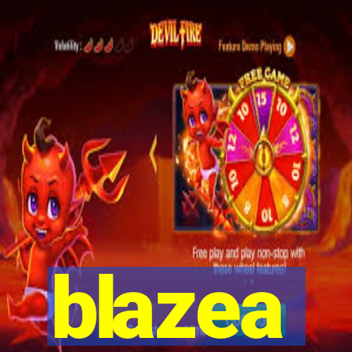 blazea