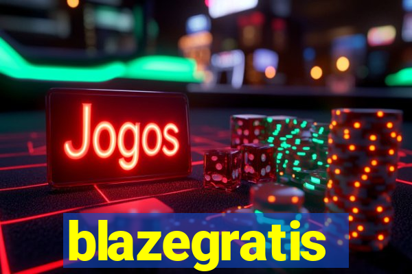 blazegratis