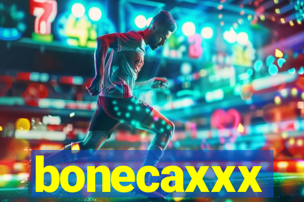 bonecaxxx