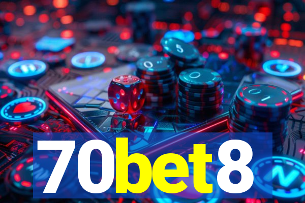 70bet8