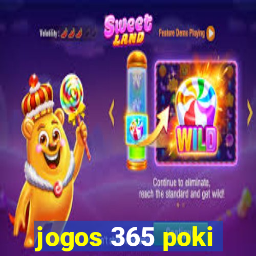 jogos 365 poki