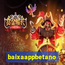 baixaappbetano