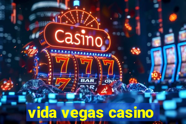 vida vegas casino