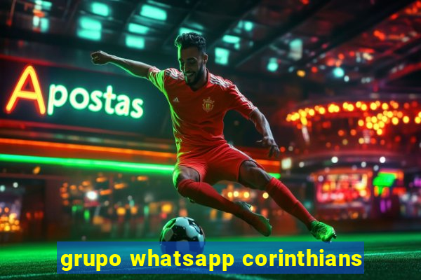 grupo whatsapp corinthians