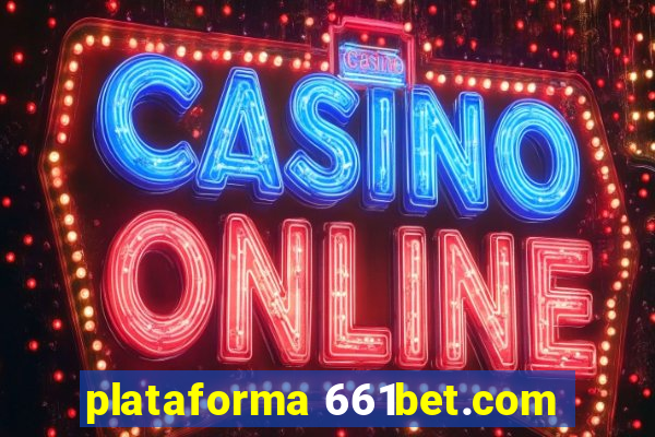 plataforma 661bet.com