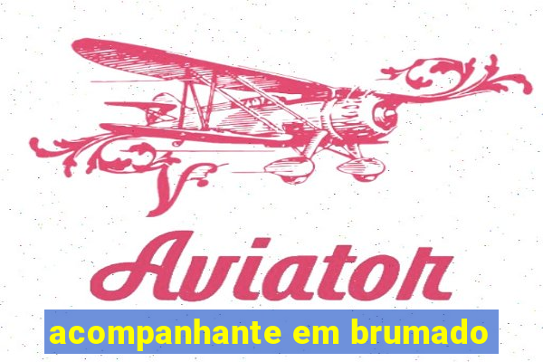 acompanhante em brumado