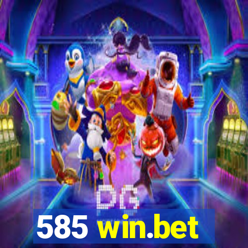 585 win.bet