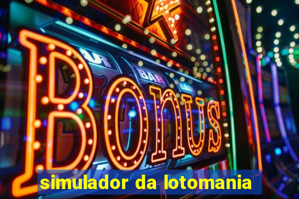 simulador da lotomania