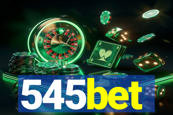 545bet