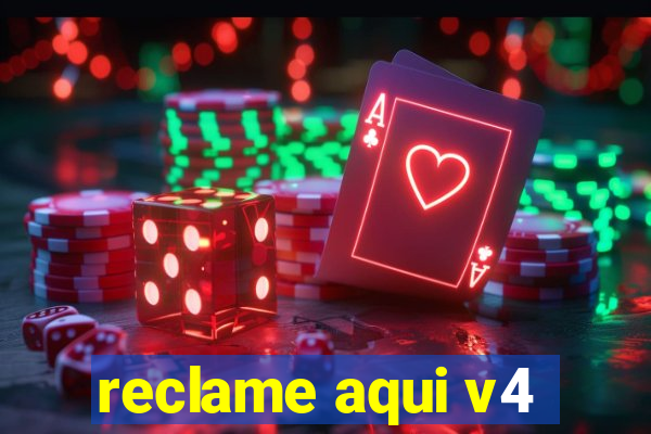 reclame aqui v4