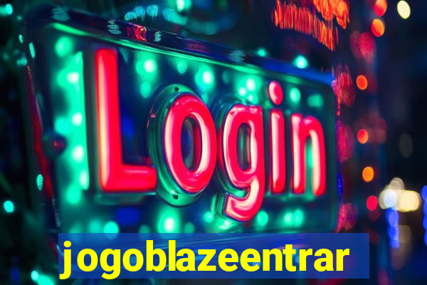 jogoblazeentrar