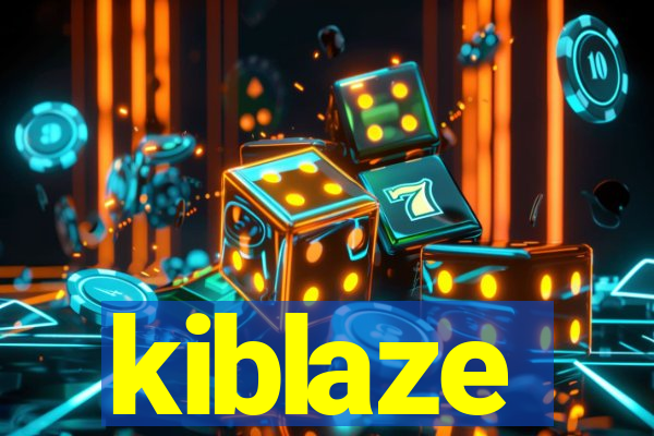 kiblaze