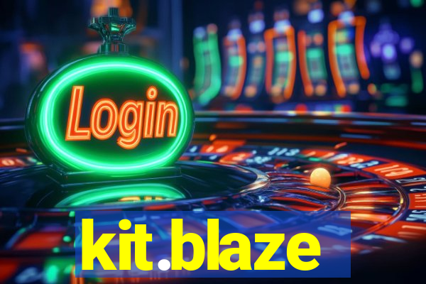 kit.blaze