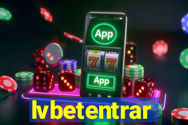 lvbetentrar