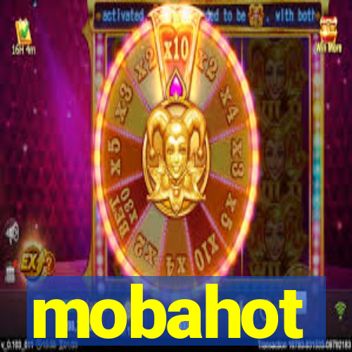 mobahot