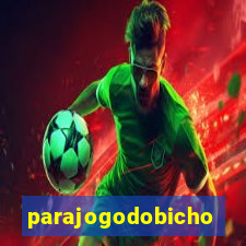 parajogodobicho