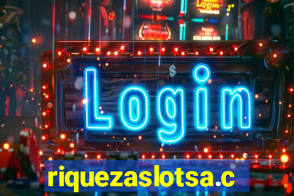 riquezaslotsa.com