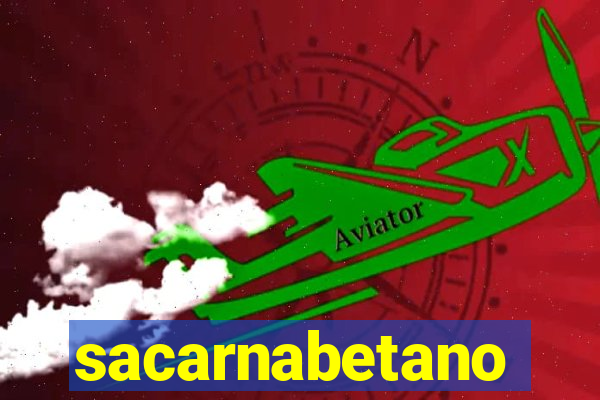 sacarnabetano