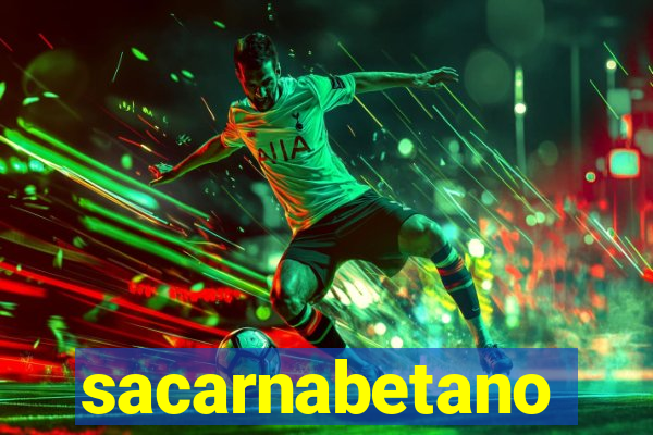 sacarnabetano