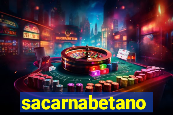 sacarnabetano