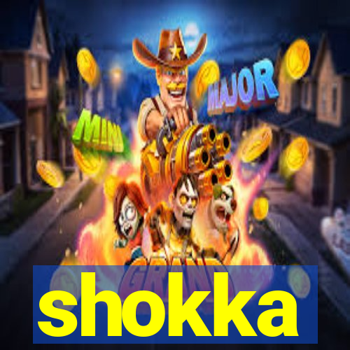 shokka