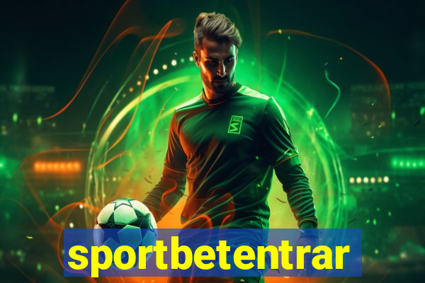 sportbetentrar