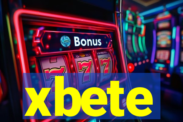 xbete